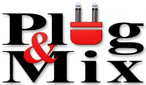 Plug And Mix