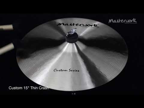 Masterwork Custom 15" Crash Thin