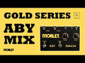 Morley ABY-MIX-G Gold Series -mikseri ja yhdistin