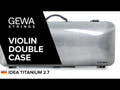 GEWA Viulut double case Idea 2.7 - Titanium